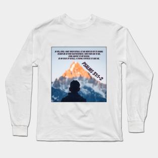 Psalms 31:1-2 Long Sleeve T-Shirt